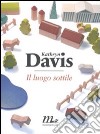 Il luogo sottile libro di Davis Kathryn