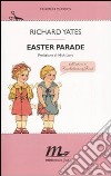 Easter parade libro di Yates Richard