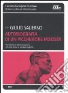 Autobiografia di un picchiatore fascista libro