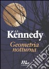 Geometria notturna libro