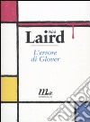 L'Errore di Glover libro di Laird Nick