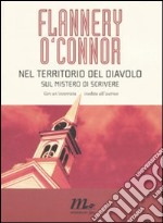 Nel territorio del diavolo. Sul mistero di scrivere libro