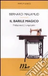 Il barile magico libro di Malamud Bernard