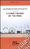 A Coney Island of the mind libro
