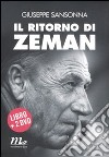 Il ritorno di Zeman. Con 2 DVD libro di Sansonna Giuseppe