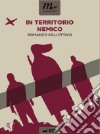 In territorio nemico libro