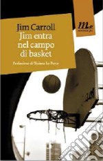 Jim entra nel campo di basket libro