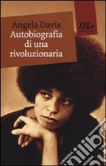 Autobiografia di una rivoluzionaria