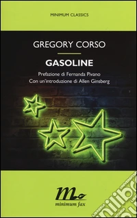 Gasoline. Testo inglese a fronte