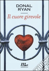 Il cuore girevole
