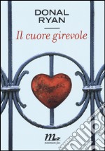 Il cuore girevole libro