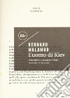 L'uomo di Kiev libro di Malamud Bernard
