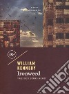 Ironweed libro di Kennedy William