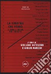 La sinistra che verrà. Le parole chiave per cambiare libro