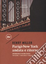 Parigi-New York andata e ritorno libro