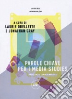 Parole chiave per i media studies 