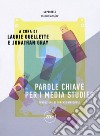 Parole chiave per i media studies libro