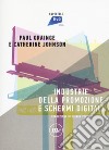 Industrie della promozione e schermi digitali libro