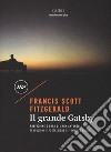 Il grande Gatsby libro di Fitzgerald Francis Scott Antonelli S. (cur.)
