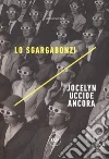 Jocelyn uccide ancora libro