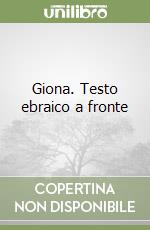 Giona. Testo ebraico a fronte