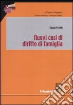 Nuovi casi di diritto di famiglia libro