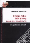 Il nuovo codice della privacy. (Commento al d.lgs. 30 giugno 2003, n.196). Con la giurisprudenza del garante libro