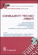 Consulenti tecnici e periti. Con CD-ROM