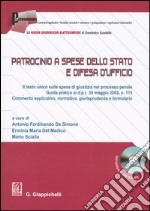 Patrocinio a spese dello Stato e difesa d'ufficio. Con CD-ROM