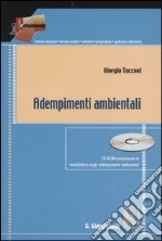 Adempimenti ambientali. Con CD-ROM libro