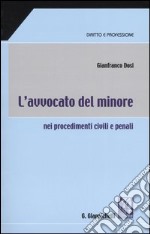 L'avvocato del minore nei procedimenti civili e penali