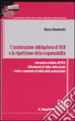 L'assicurazione obbligatoria di RCA e la ripartizione della responsabilità