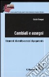 Cambiali e assegni. Strumenti di credito e mezzi di pagamento libro