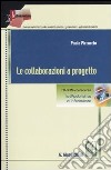 Le collaborazioni a progetto. Con CD-ROM libro di Pirruccio Paolo