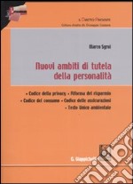 Nuovi ambiti di tutela della personalità