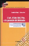 L'art. 41 bis Ord. Pen. e le garanzie del detenuto. Con CD-ROM libro