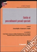 Guida ai procedimenti penali speciali