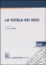 La tutela dei soci libro