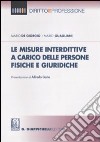 Le misure interdittive a carico delle persone fisiche e giuridiche libro