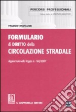 Formulario di diritto della circolazione stradale. Con CD-ROM libro