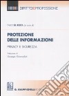 Protezione delle informazioni. Privacy e sicurezza libro