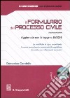 Il formulario del processo civile. Con CD-ROM libro