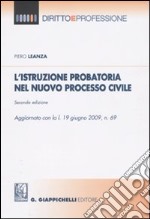 L'istruzione probatoria nel nuovo processo civile libro