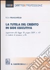 La tutela del credito in sede esecutiva libro