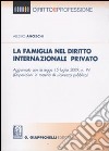 La famiglia nel diritto internazionale privato libro