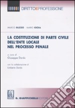 La costituzione di parte civile dell'ente locale nel processo penale libro