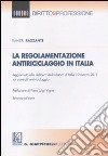 La regolamentazione antiriciclaggio in Italia libro