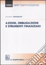 Azioni, obbligazioni e strumenti finanziaria