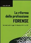 La riforma della professione forense libro