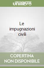 Le impugnazioni civili libro